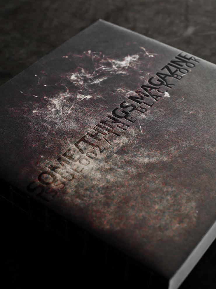 SOME/THINGS<br> SOME/THINGS MAGAZINE CHAPTER002 / THE BLACK BOOK